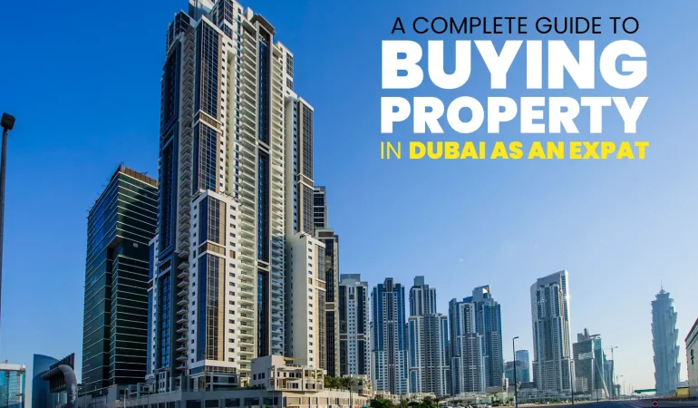 Here is how to purchase real estate in Dubai as an expat. Master the real estate industry by knowing everything from financial considerations to legal requirements. 